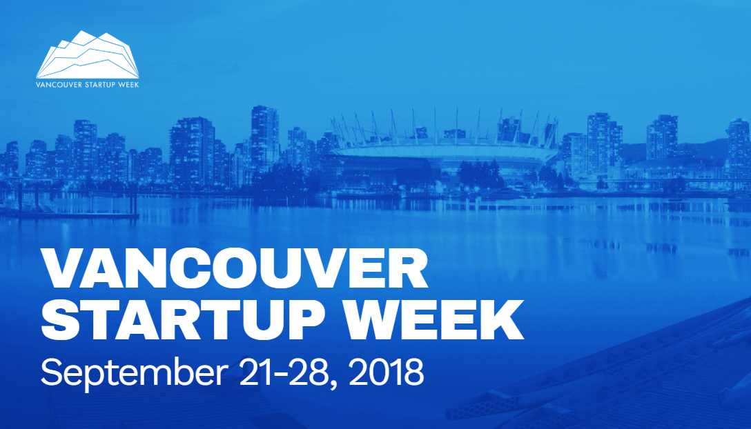 Join Us At Vancouver Startup Week!